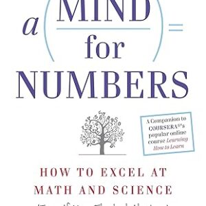 A Mind for Numbers — Barbara Oakley